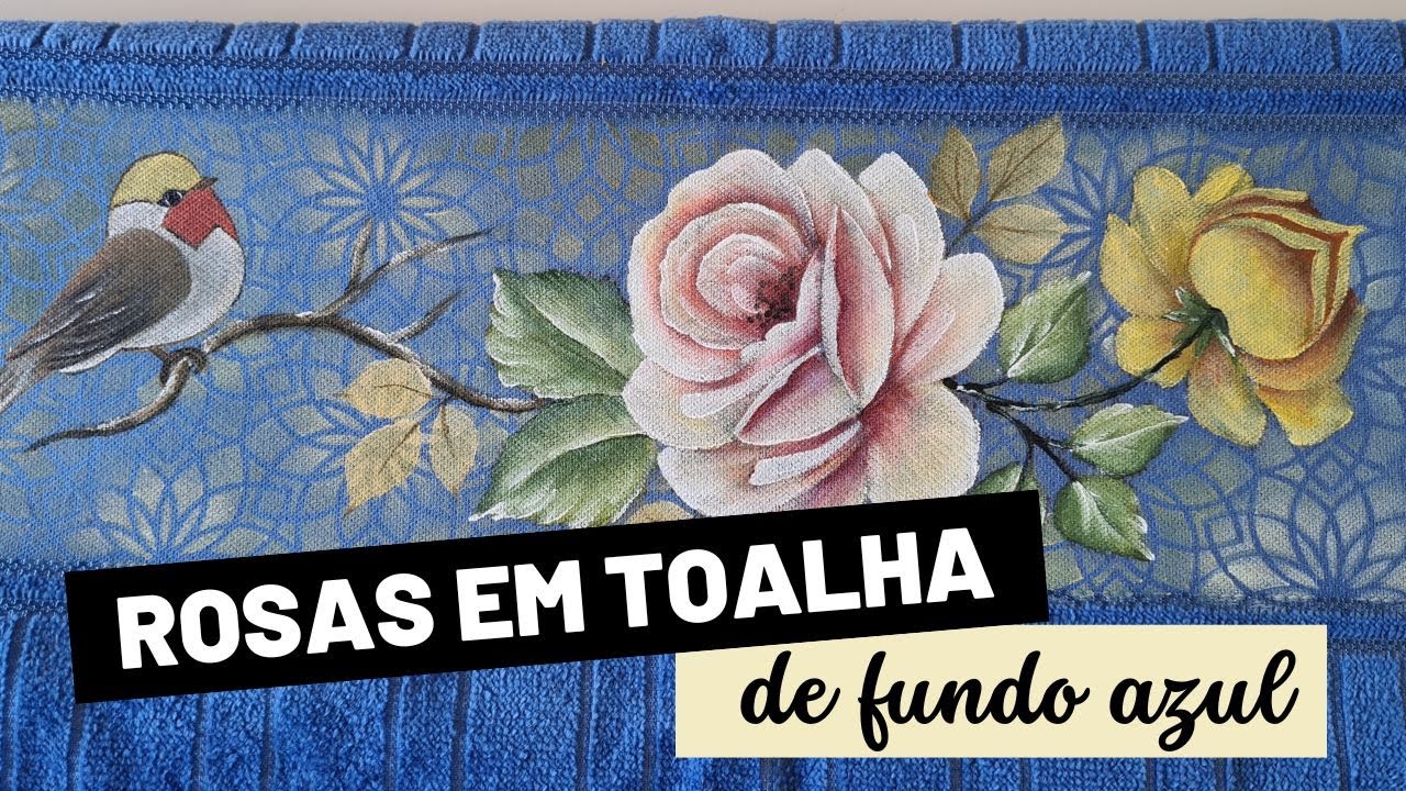 Rosas pintadas em toalha azul - veja como fazer pintura em fundo escuro