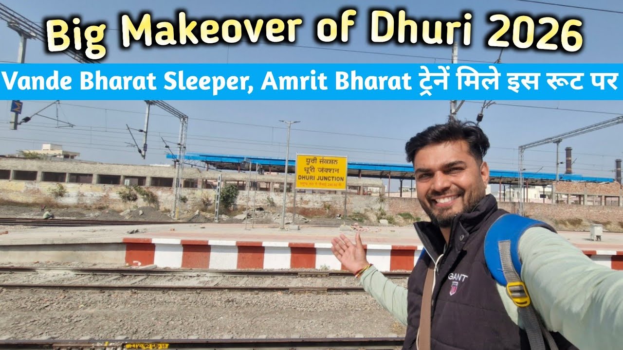 Vande Bharat Sleeper,Amrit Bharat trains chalao via dhuri - Patiala Route..Dhuri Work Update 2026