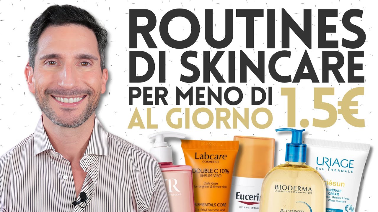 ROUTINES DI SKINCARE PER MENO DI 1,5&euro; AL GIORNO