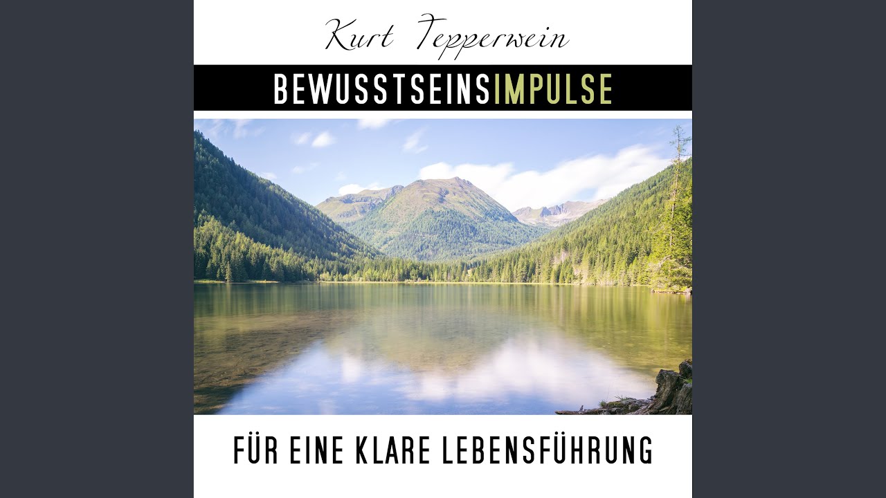 Bewusstseinsimpulse f&uuml;r die klare Lebensf&uuml;hrung