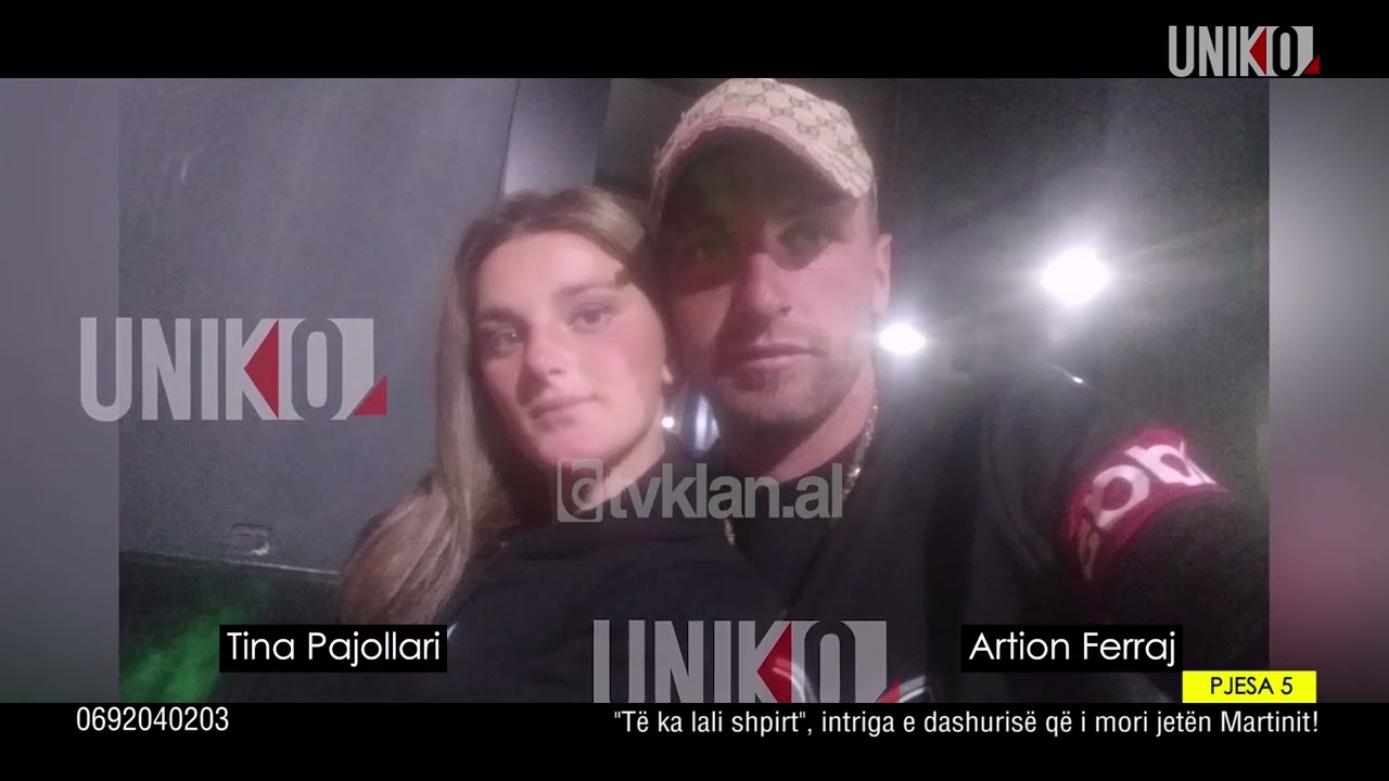 Uniko - I fejuari i Tina Pajollarit: Po i bëhet padrejtësi, e mbështes. Me Valterin s'kishte lidhje