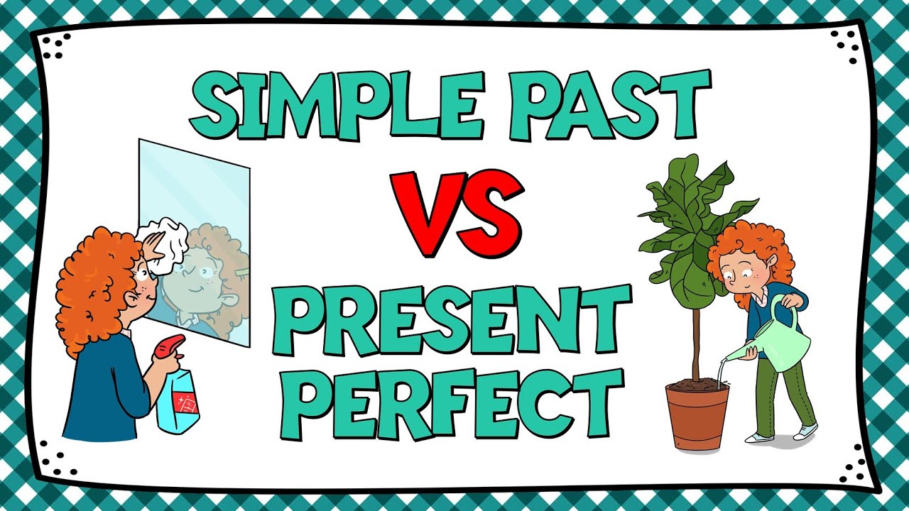 CÓMO USAR EL PRESENTE PERFECTO Y PASADO SIMPLE EN INGLÉS | DIFERENCIA SIMPLE PAST Y PRESENT PERFECT