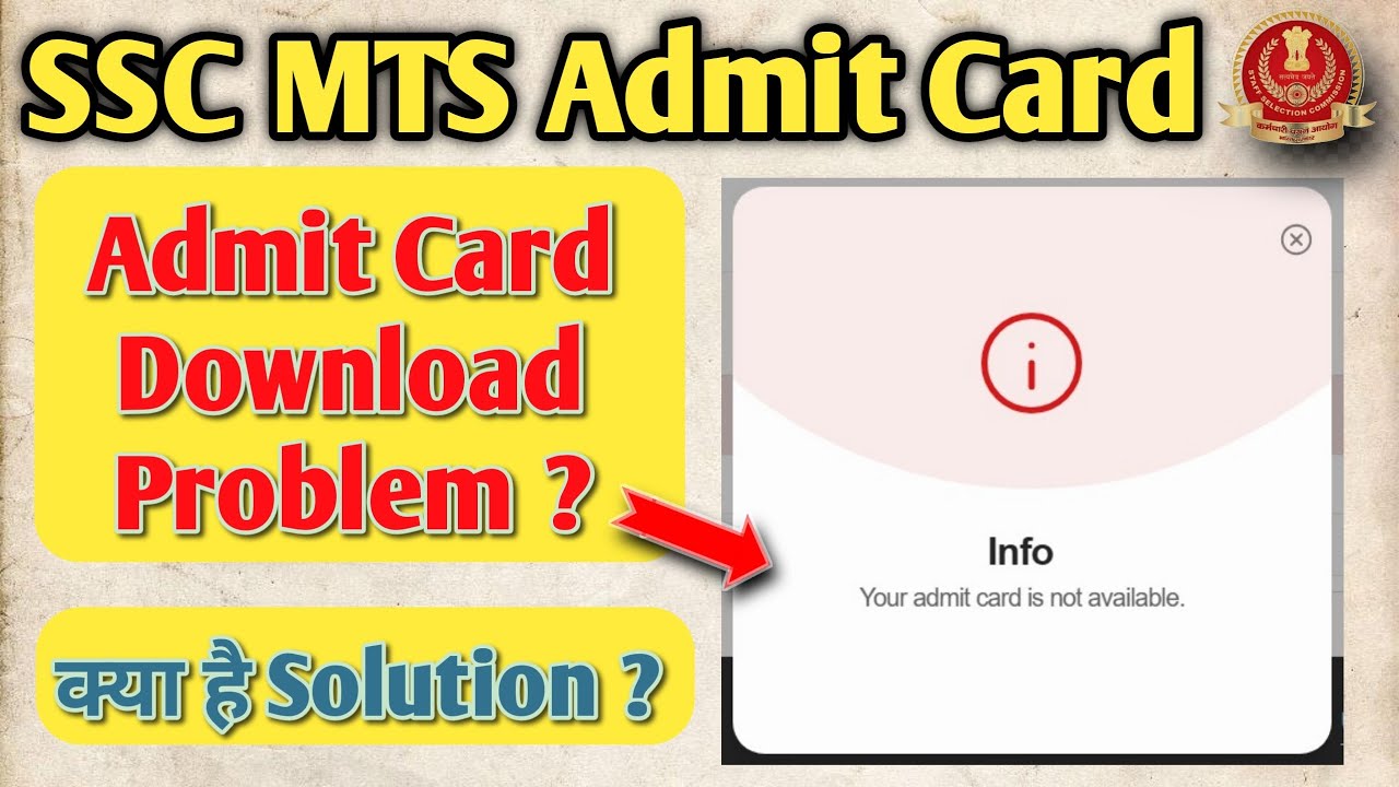 ssc mts your admit card is not available | ssc mts admit card download problem