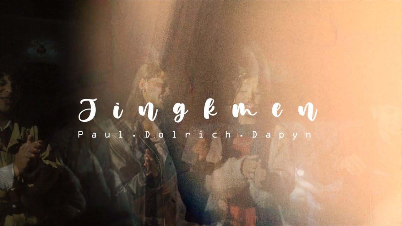 JINGKMEN | DOLRICH | PAUL | ft DAPYN |