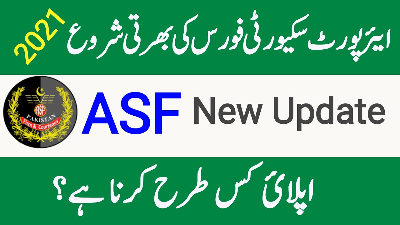 ASF New Jobs 2021 update | ASF Jobs 2021 | ASF Upcoming Jobs 2021 | How To Apply in ASF Jobs 2021