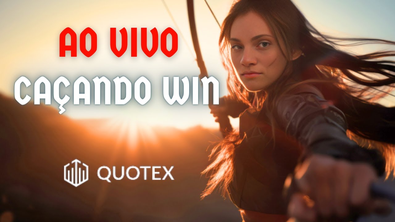 🥊LIVE QUOTEX 🏆OPERANDO AO VIVO!🏹