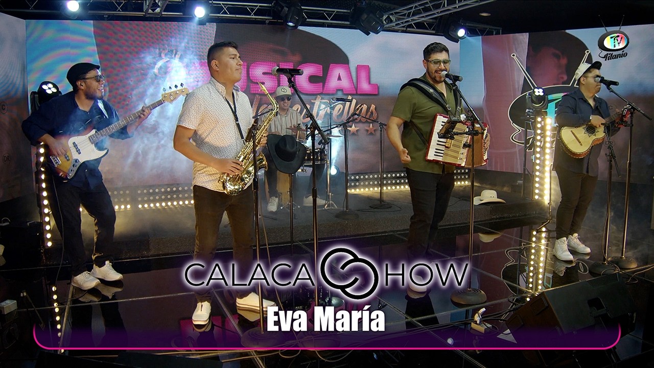 Calaca Show - Eva Mar&iacute;a