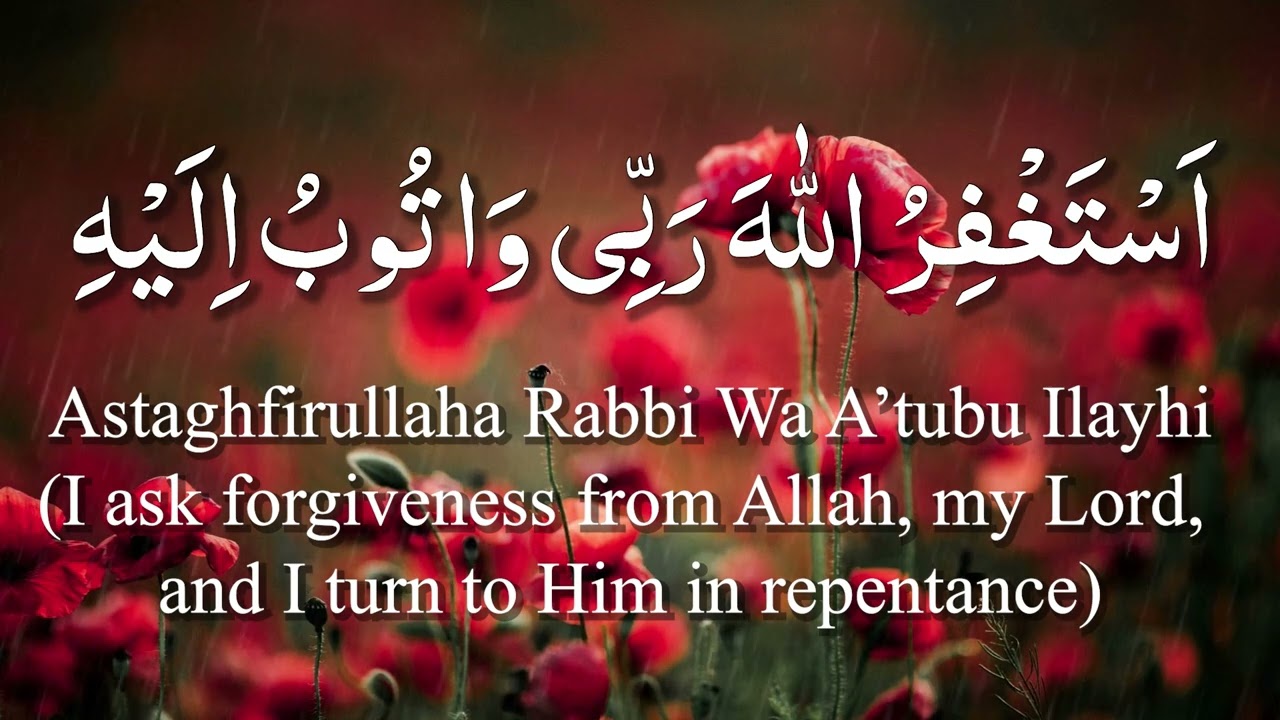 Purifying the Soul with Forgiveness from Allah - 100 Recitations of Astagfirullah - Zikr & Tasbih