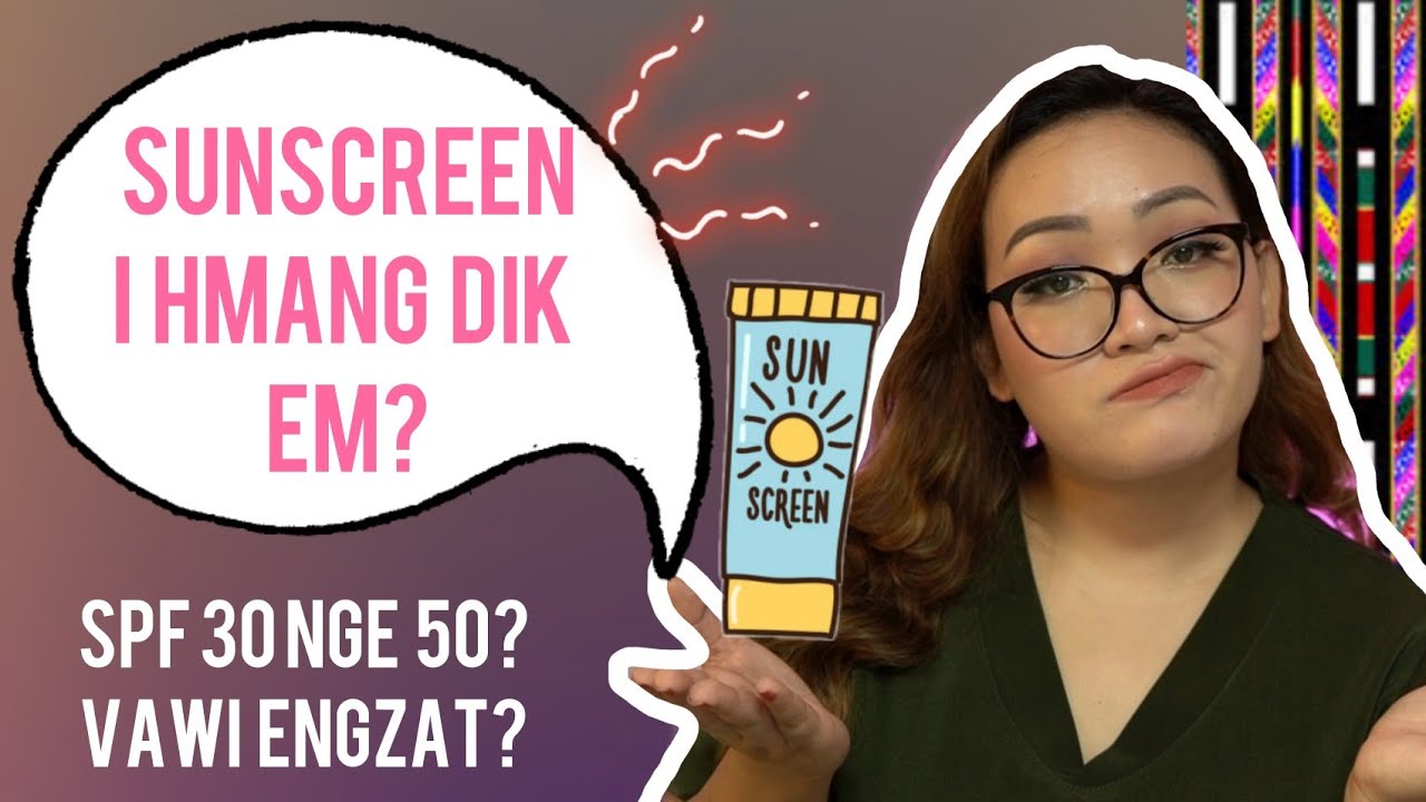 Sunscreen engzat nge, engtia zing in nge hman tur? Dr Nancy