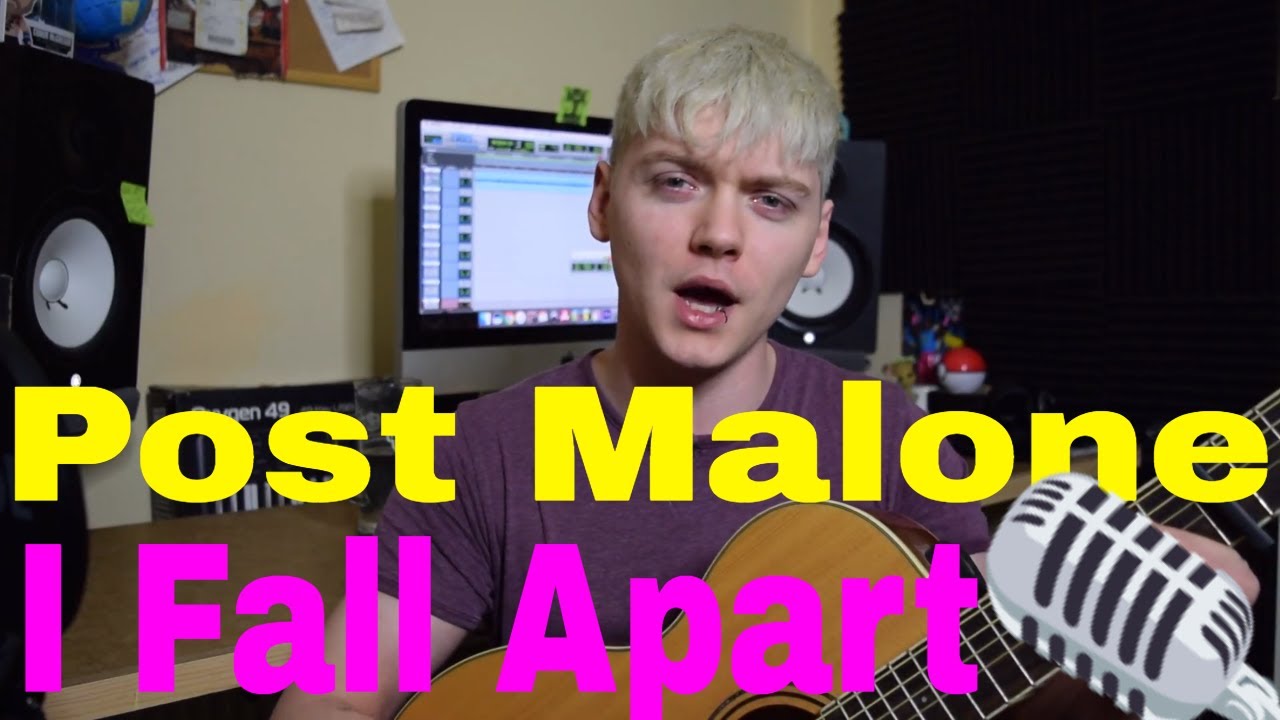 I Fall Apart - Post Malone (Acoustic / Irish YouTuber Cover) ☑️