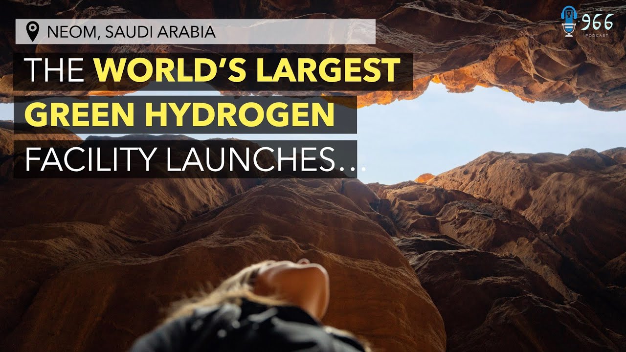 Saudi Arabia's NEOM starts building the world's largest GREEN HYDROGEN plant, set to produce in 2024