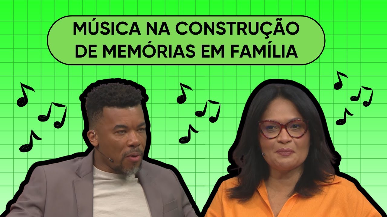 28.11.2025 | M&Uacute;SICA NA CONSTRU&Ccedil;&Atilde;O DE MEM&Oacute;RIAS EM FAM&Iacute;LIA | ENTRE FAM&Iacute;LIA