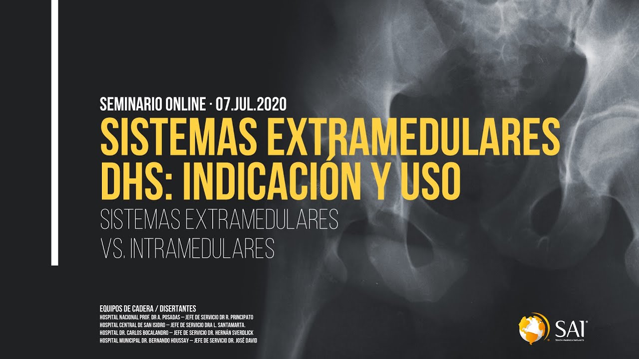Sistema Extramedulares. DHS. Fracturas Laterales de Cadera | Seminario Online South America Implants