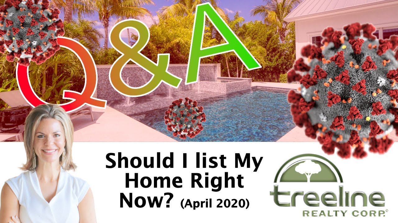 Q&A COVID-19 Should I List My Home Right Now? (April 2020 Southwest Florida)
