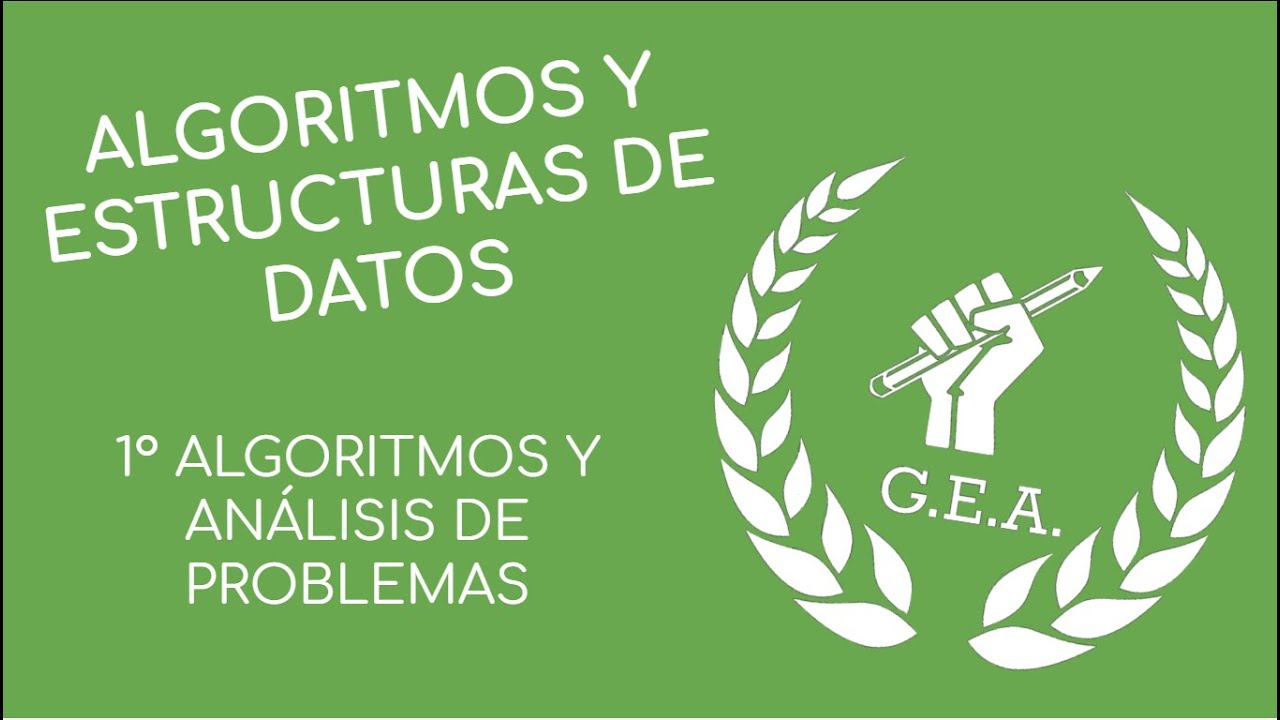 1- Análisis de un Problema- Algoritmos y Estructuras de Datos