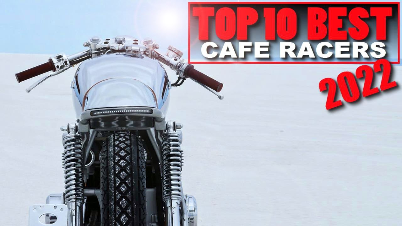 Cafe Racers (10 лучших мотоциклов 2022 г.)