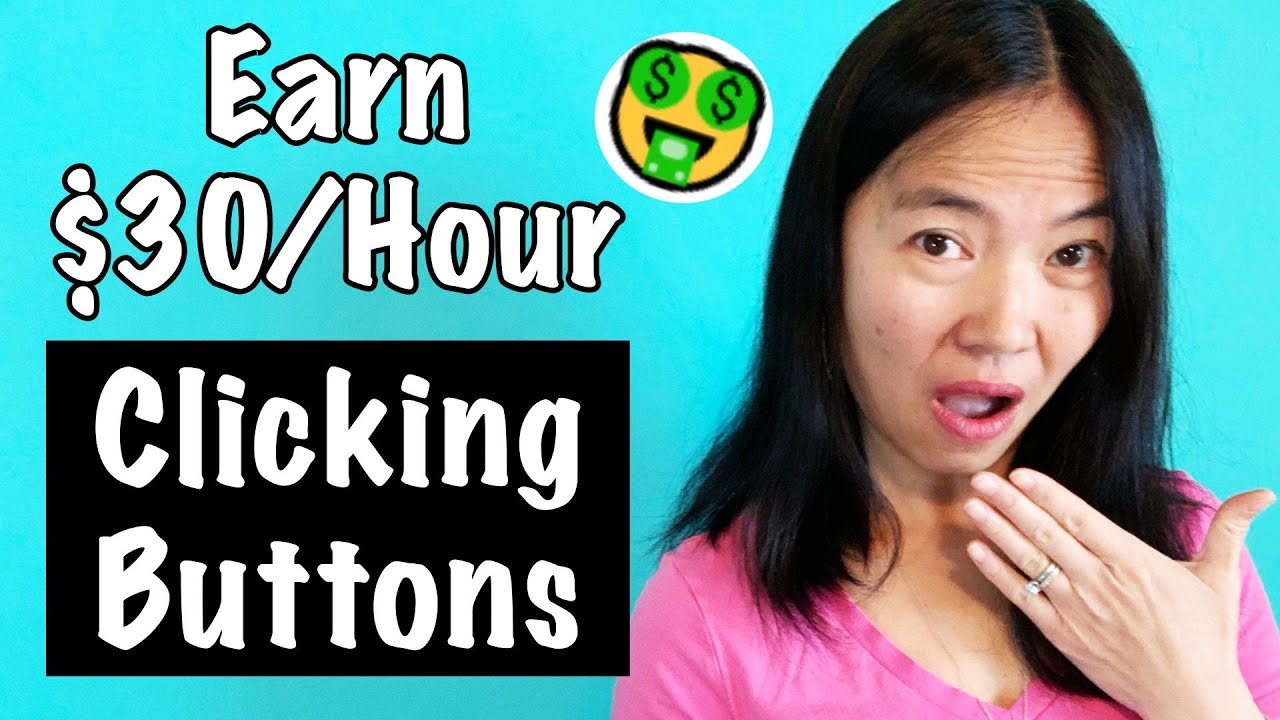 Earn $30 Per Hour Clicking Buttons & Links [REALLY EASY STUFF]