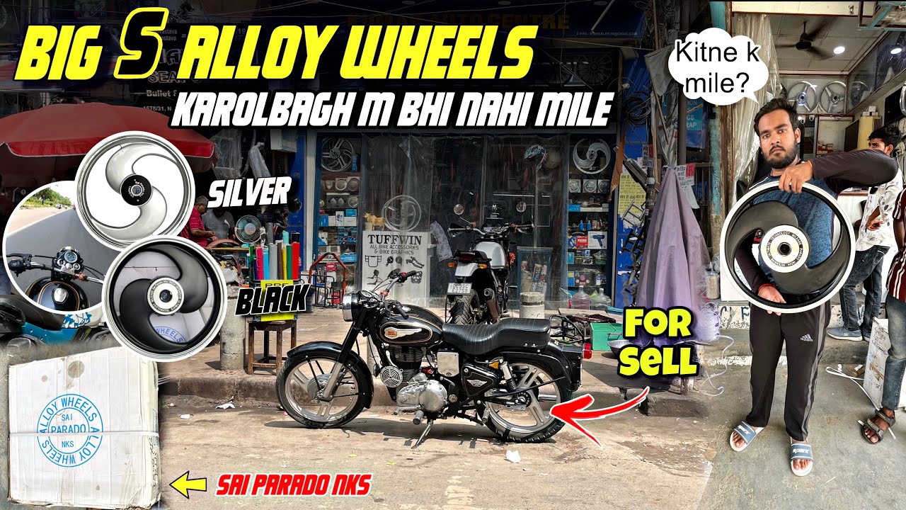 Finally Purchased Big S Alloywheels For Our Bullet 😍 | 13000₹ k Alloys 🤯 | Karolbagh Bike Market
