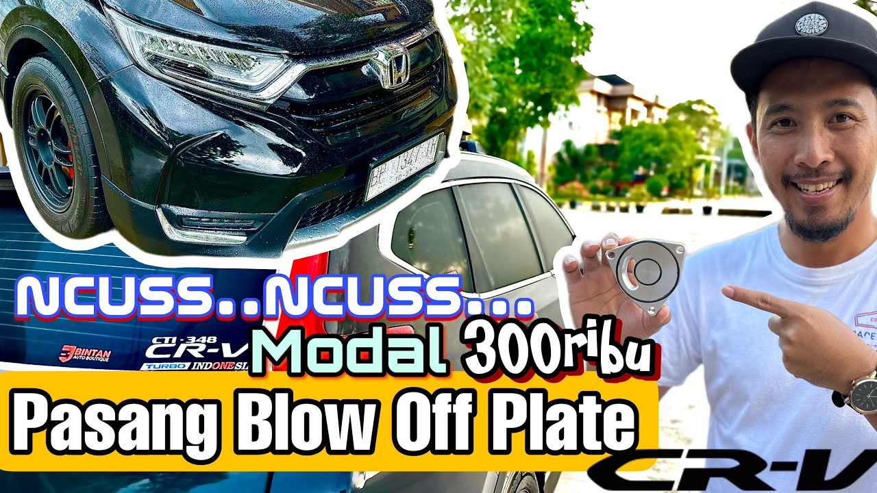 Pasang blow off plate di CRV Turbo 2017