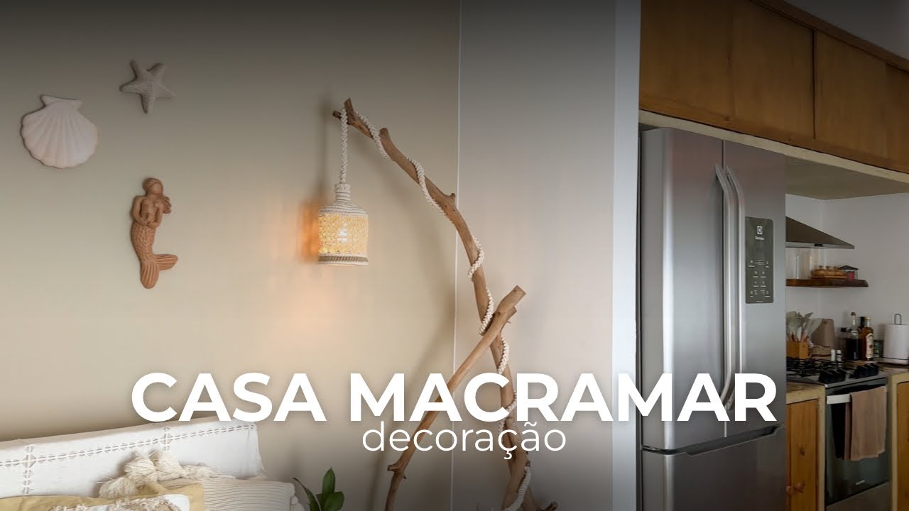 Tour pelas decorações da Casa Macramar | Macramê