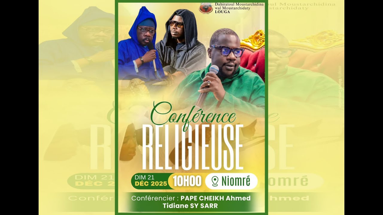 DMWM LOUGA: Conf&eacute;rence Religieuse / Anim&eacute; par Pape Cheikh SARR le 21-12-2025 a Niomre