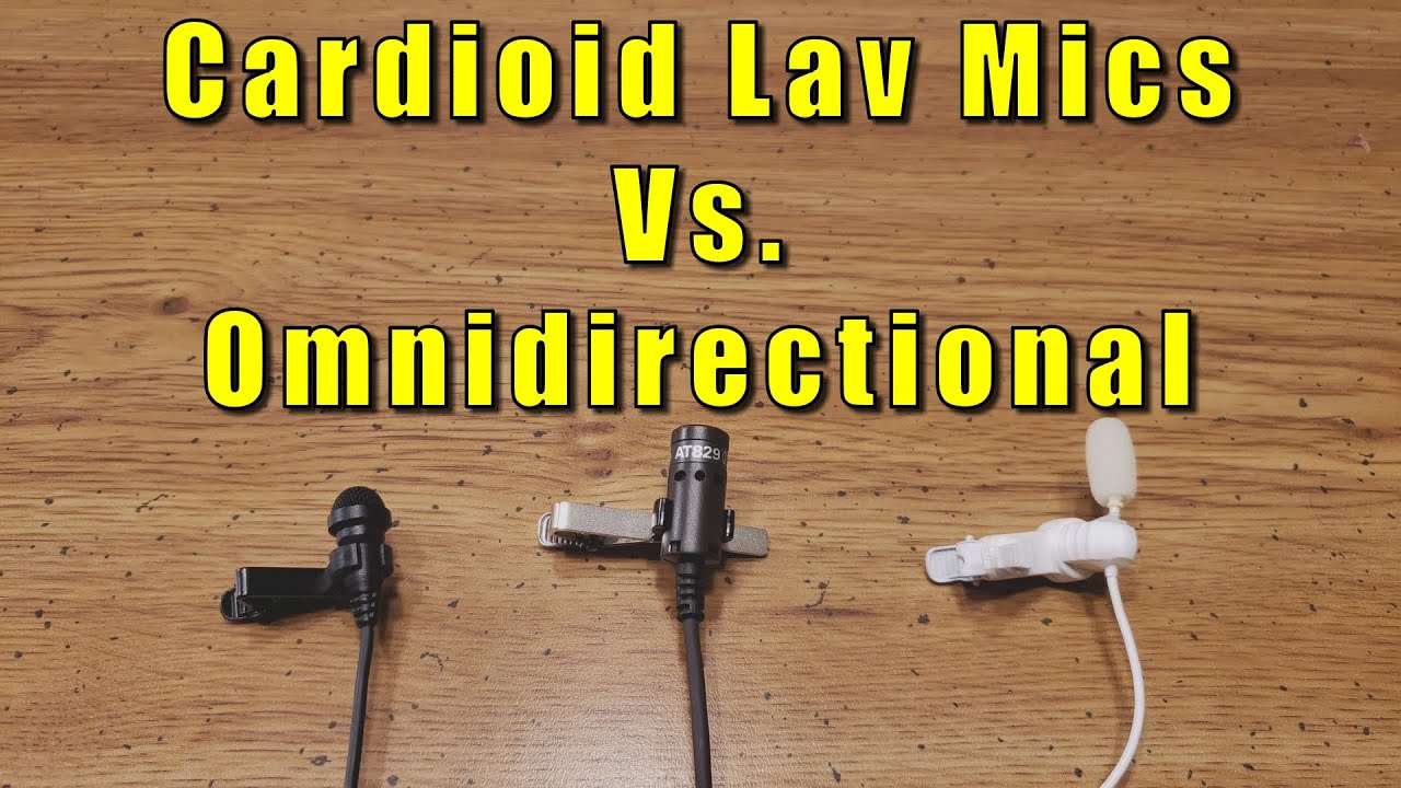 Cardioid Vs. Omnidirectional Lav Mics
