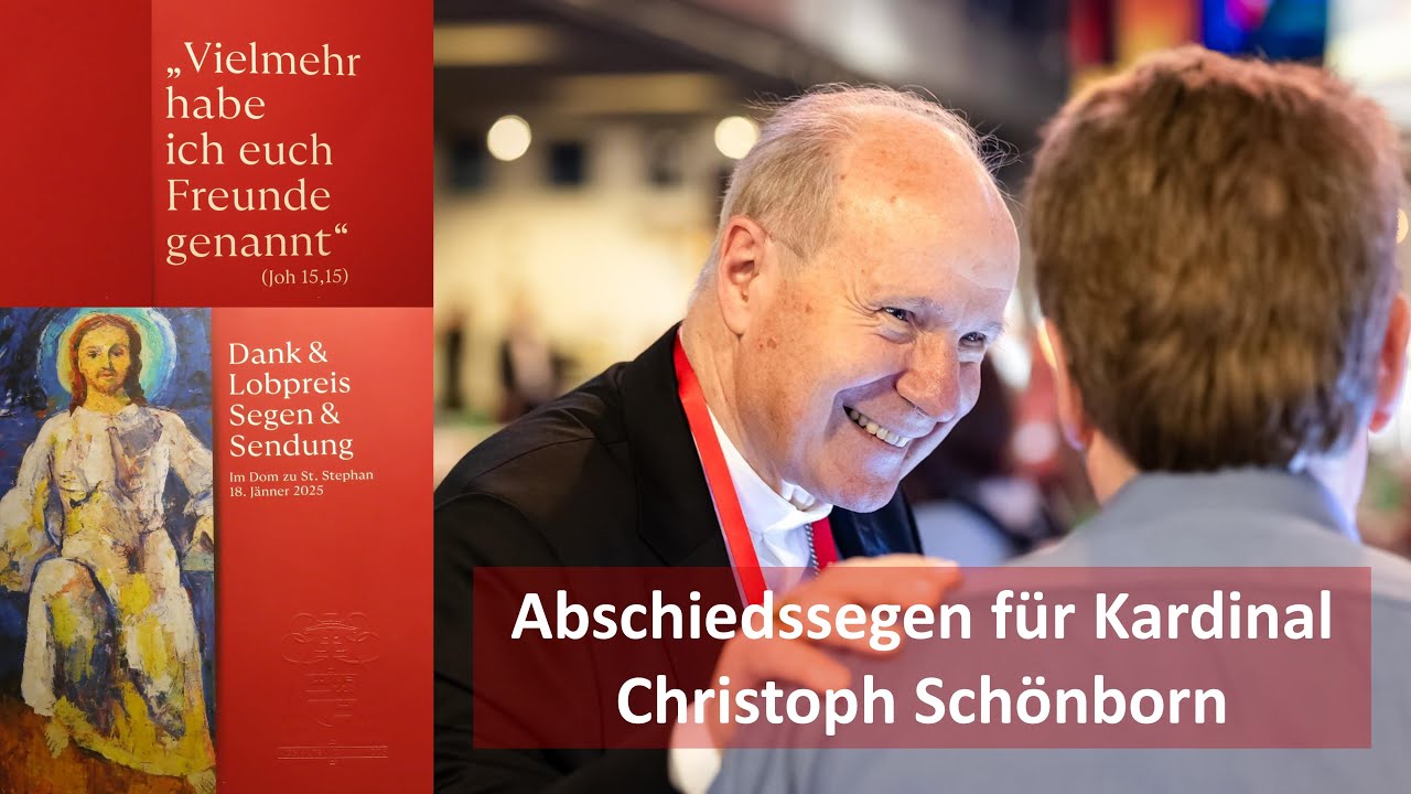 Abschied und Segen für Kardinal Christoph Schönborn