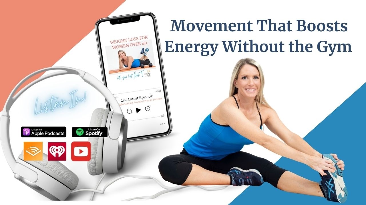 Movement That Boosts Energy Without the Gym - Weight Loss For Women Over 40