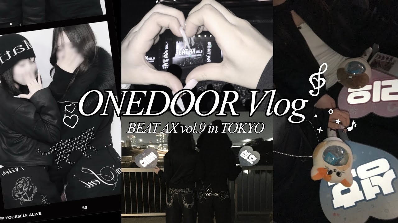 【ONEDOOR Vlog】BEAT AX vol.9 ♡in Ariake Arena.𖥔 ݁