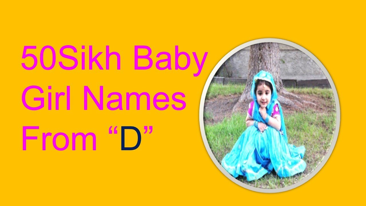 Sikh Baby Girls Names Starting With "D"