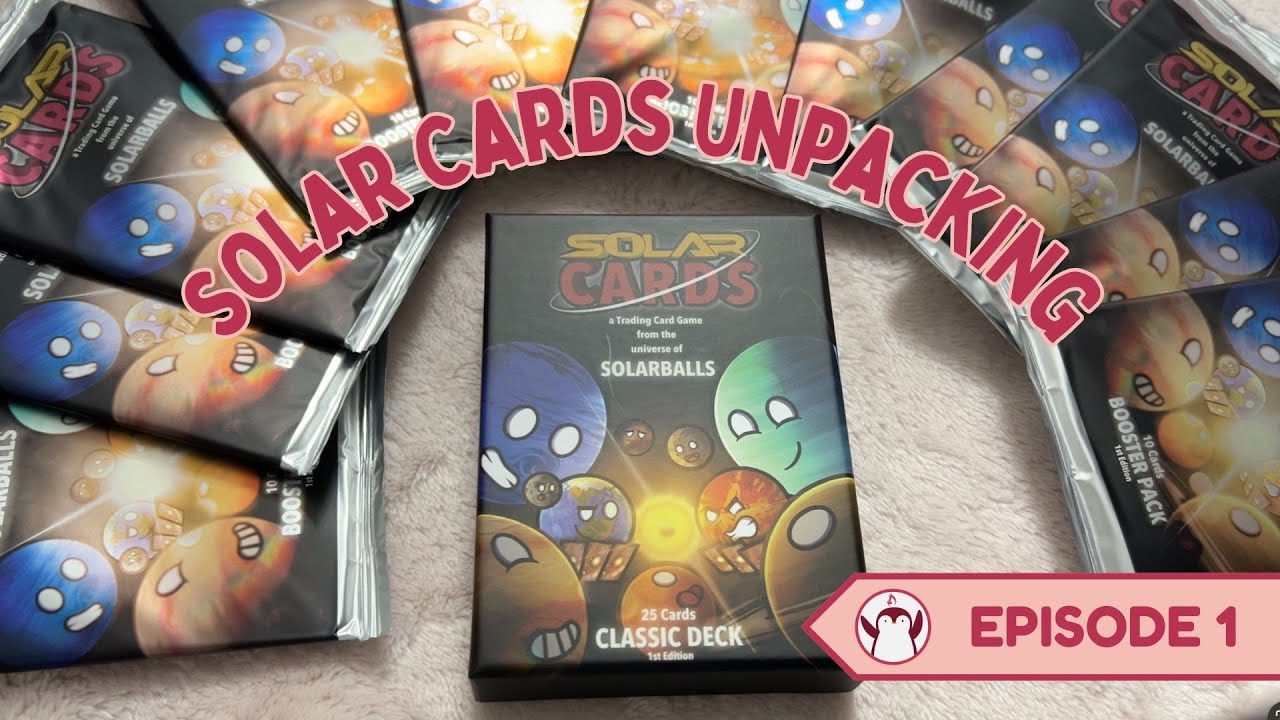 SOLAR CARD UNBOXING | Episode 1