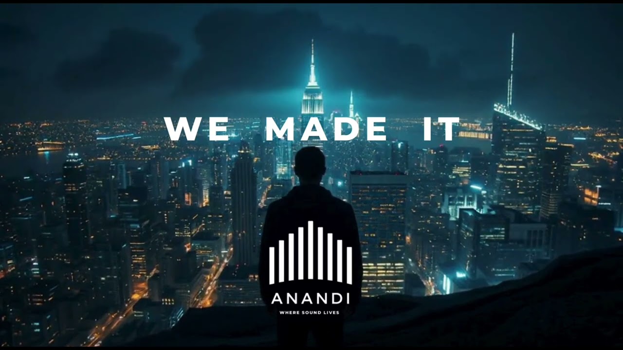 A N A N D I - We Made It | Uplifting Deep House