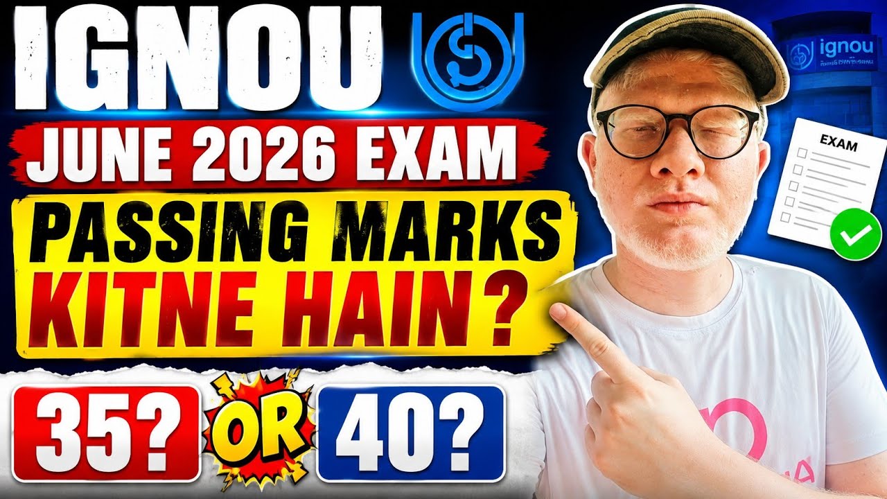 IGNOU JUNE 2026 Exam Passing Marks &mdash; Full Details (All Courses)