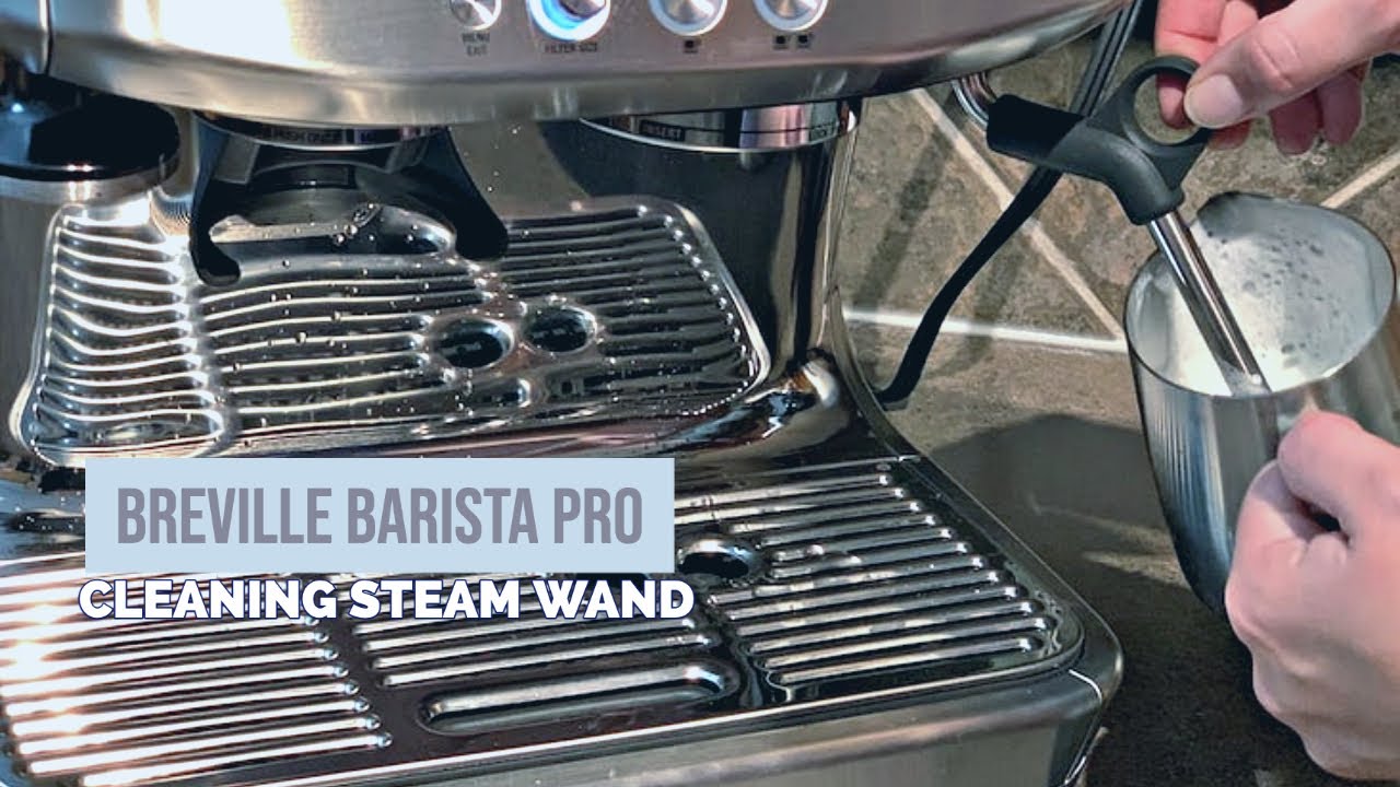 Breville Barista تنظيف عصا التبخير بالمحلول