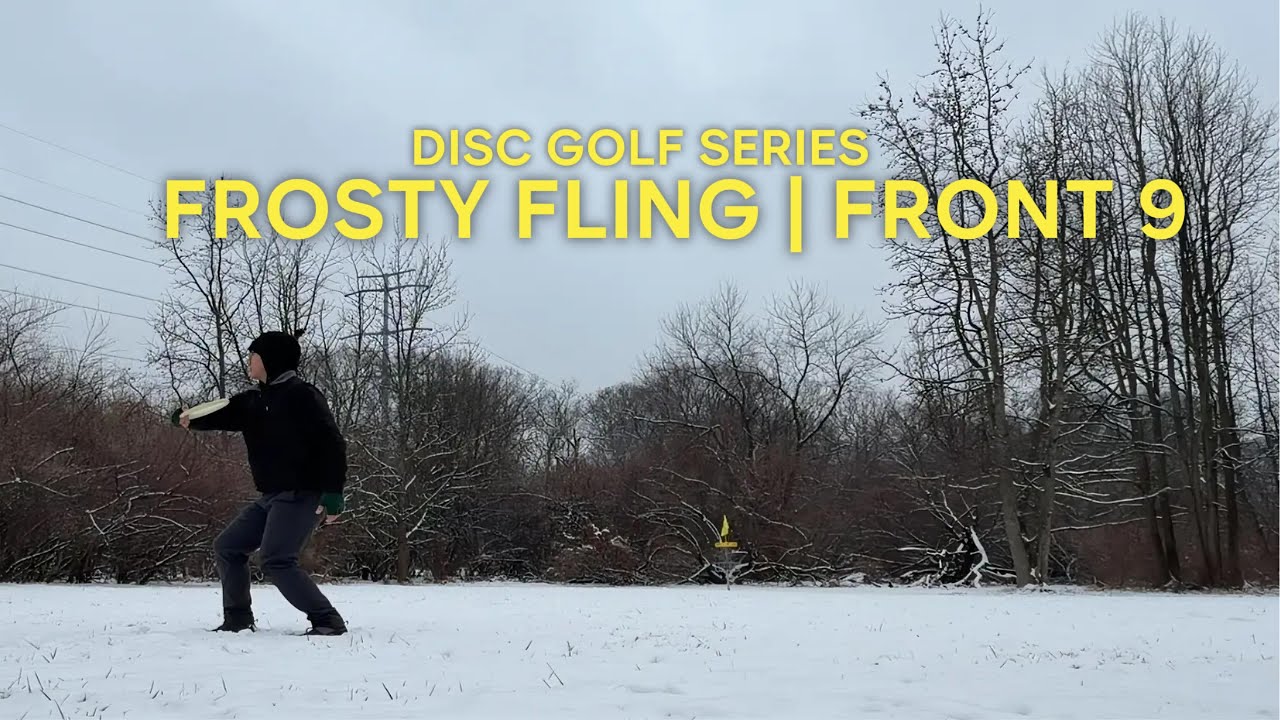 Disc Golf Series - Frosty Fling Part 1