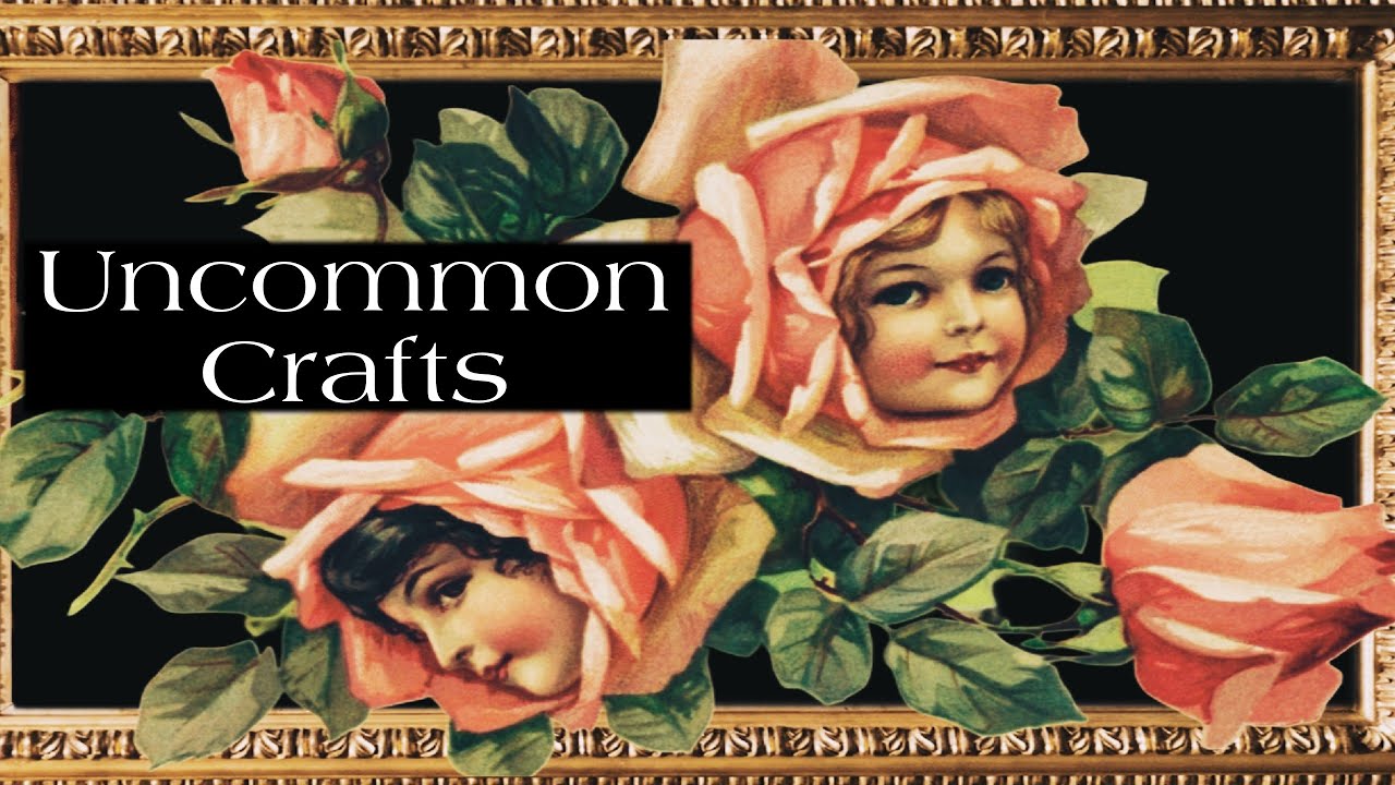 Uncommon Crafts for the Bored Crafter