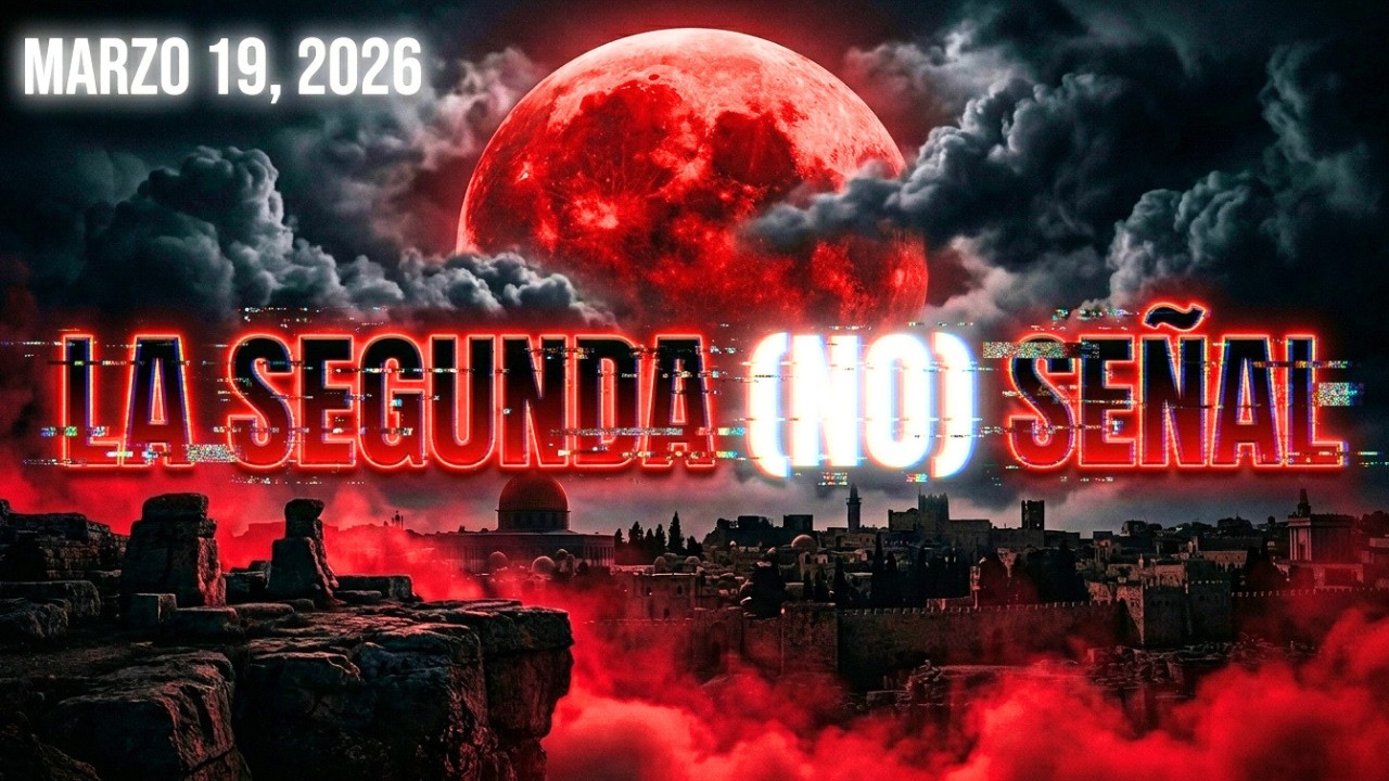 MARZO 19, 2026: La SEGUNDA SEÑAL tras la LUNA de SANGRE? — EZEQUIEL (NO) lo escribió hace 2600 AÑOS