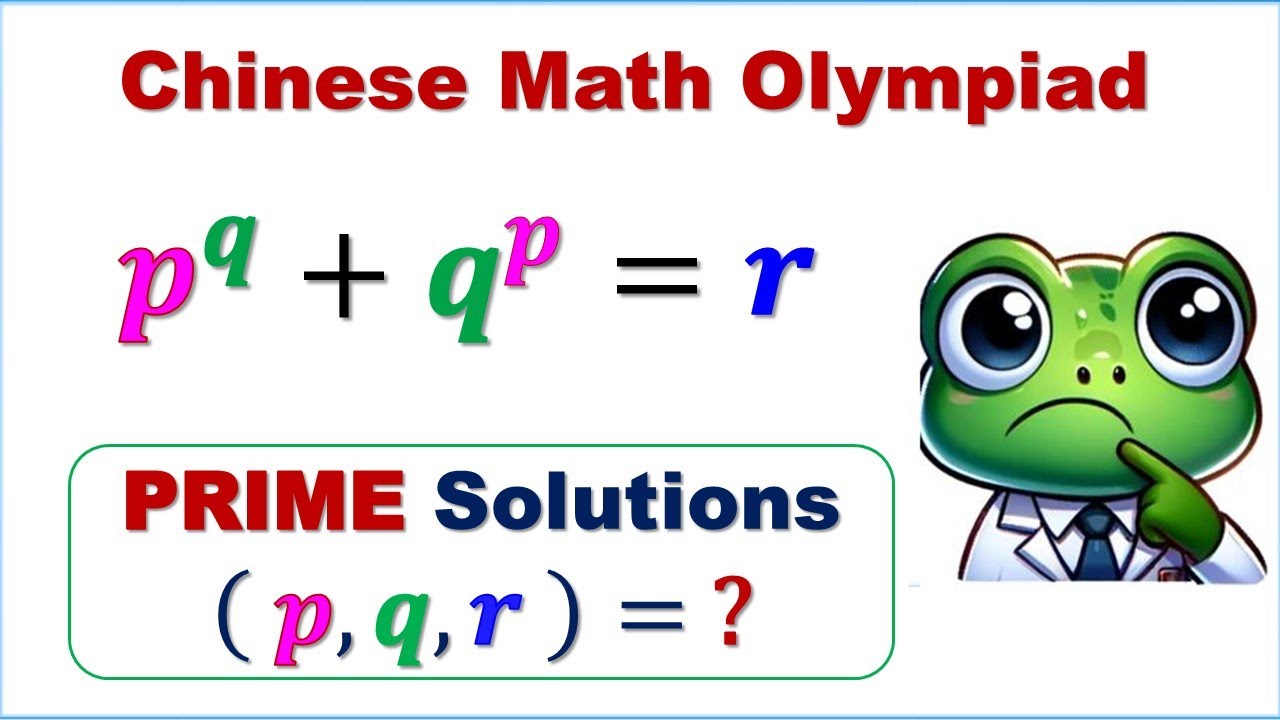 Prime Number Solutions: Solving p^q+q^p=r | Chinese Math Olympiad