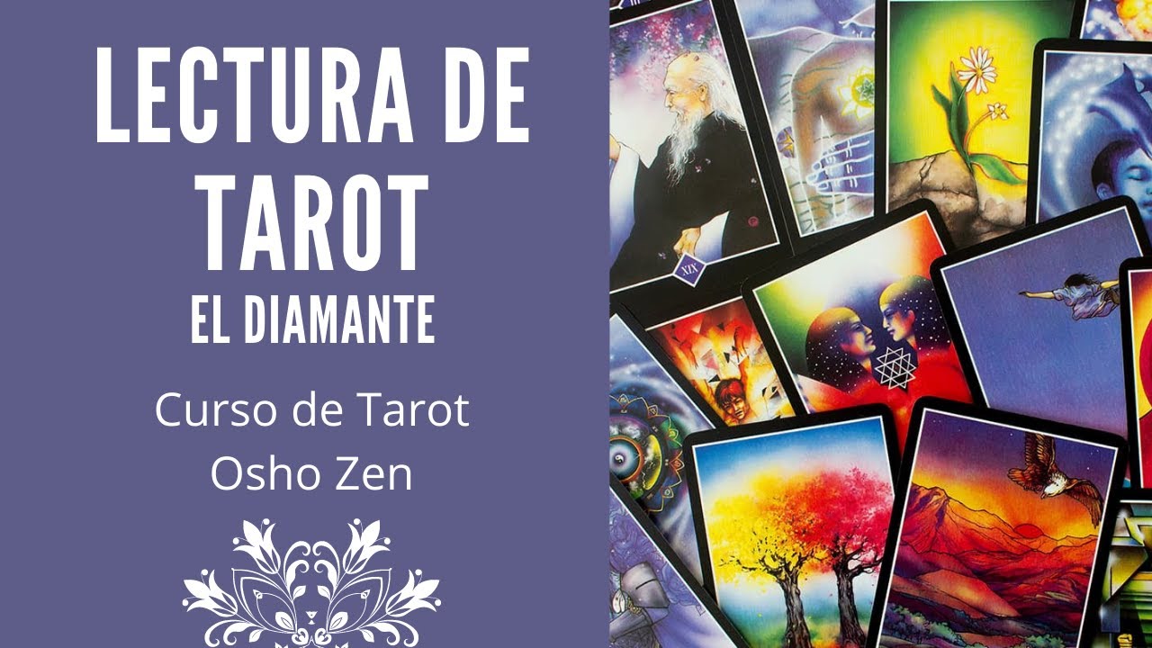 LECTURA DE TAROT: EL DIAMANTE - CURSO DE TAROT OSHO ZEN