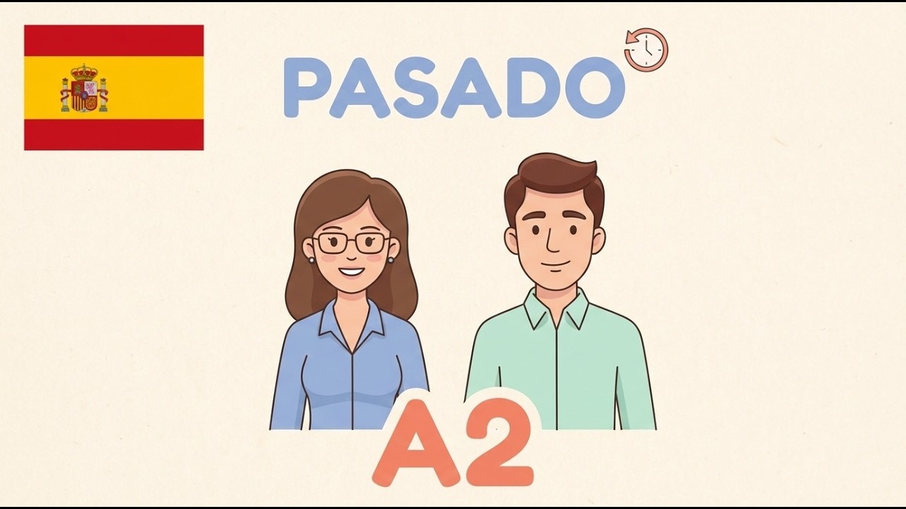 Experiencias pasadas | Español A2
