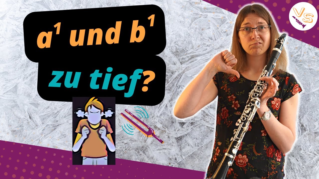 a1 und b1 zu tief auf der Klarinette? - Hilf dir mit diesen Tipps