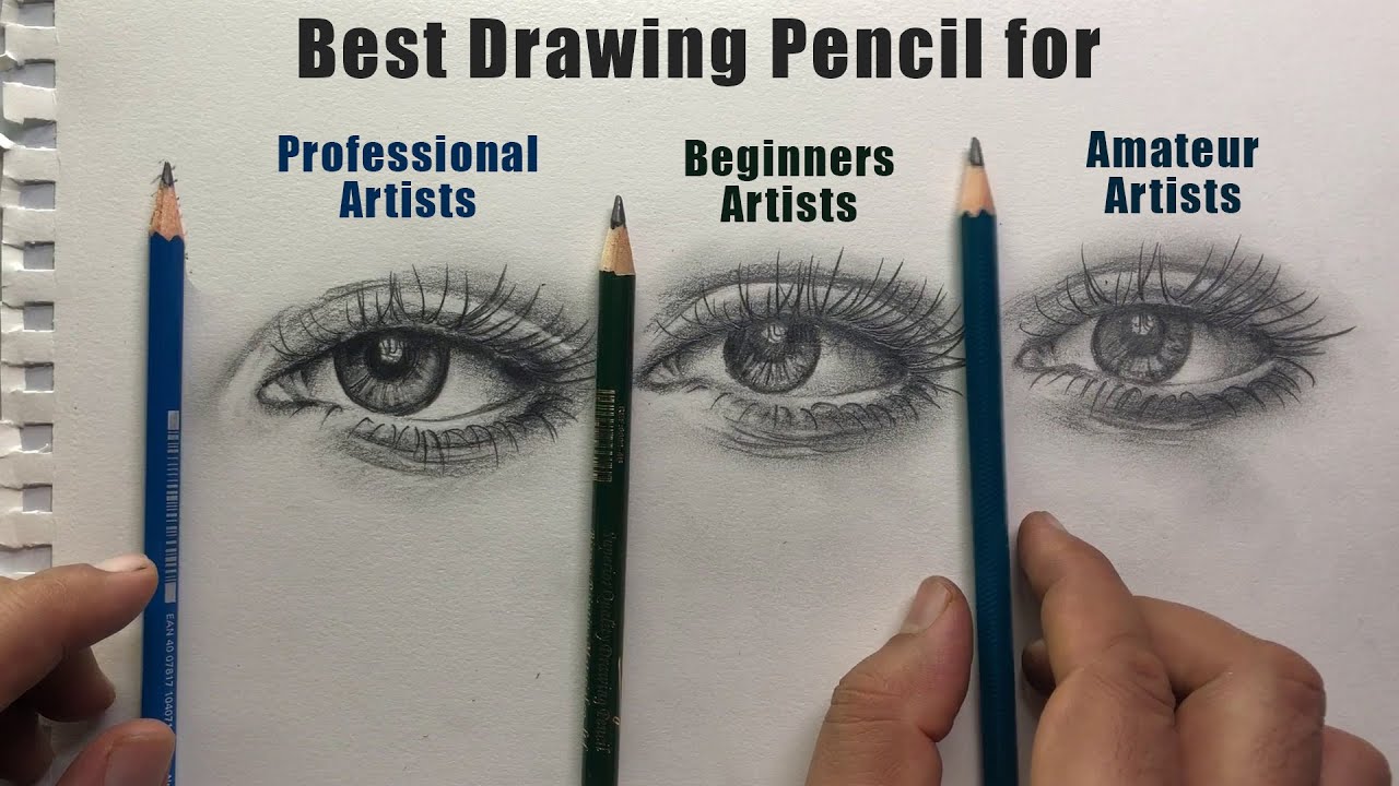 Best Pencil for Every Artist - Amateur, Beginners and Professional Artists