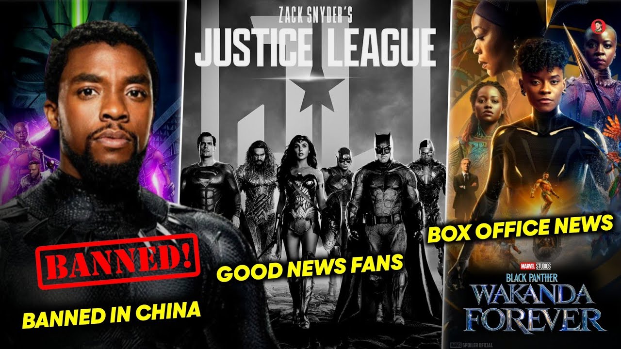 🔥😱BAN IN CHINA , Black Panther Wakanda Forever Box Office & James Gunn Dc New Updates .