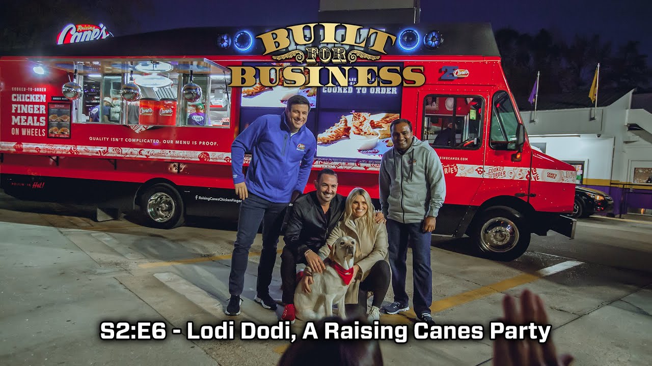 Built For Business | Season 2 | Ep. 6 | Lodi Dodi, A Raising Cane’s Party!