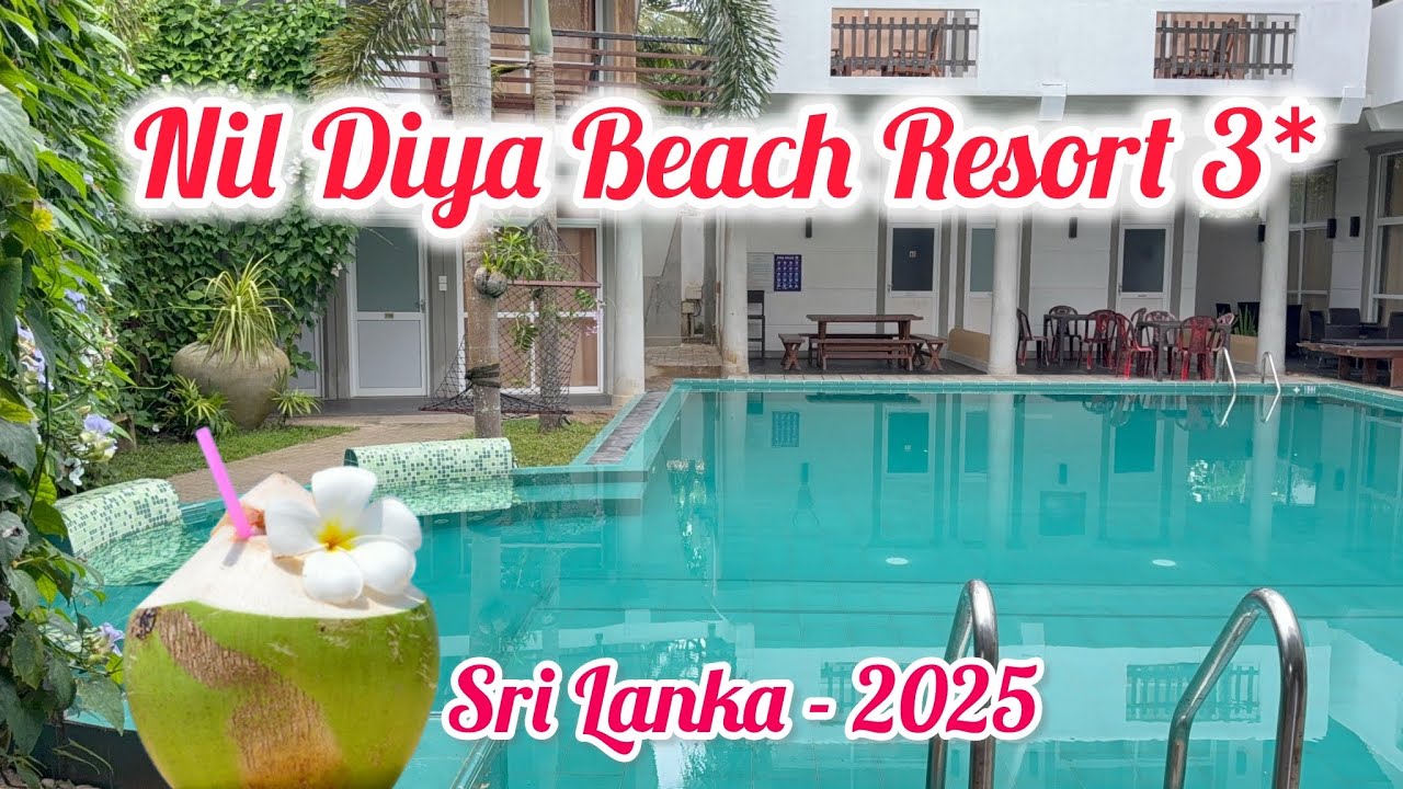 Nil Diya Beach Resort 3* / Matara Sri Lanka 🇱🇰