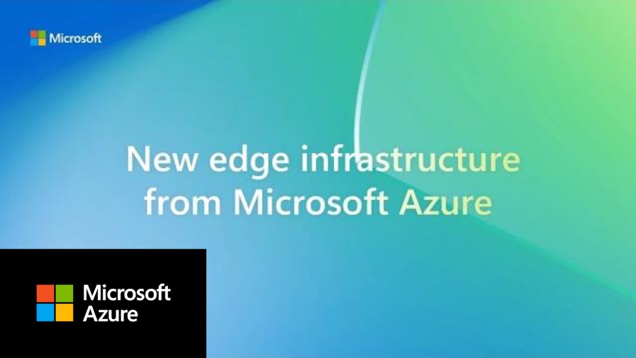 Sneak peek at new Azure edge infrastructure