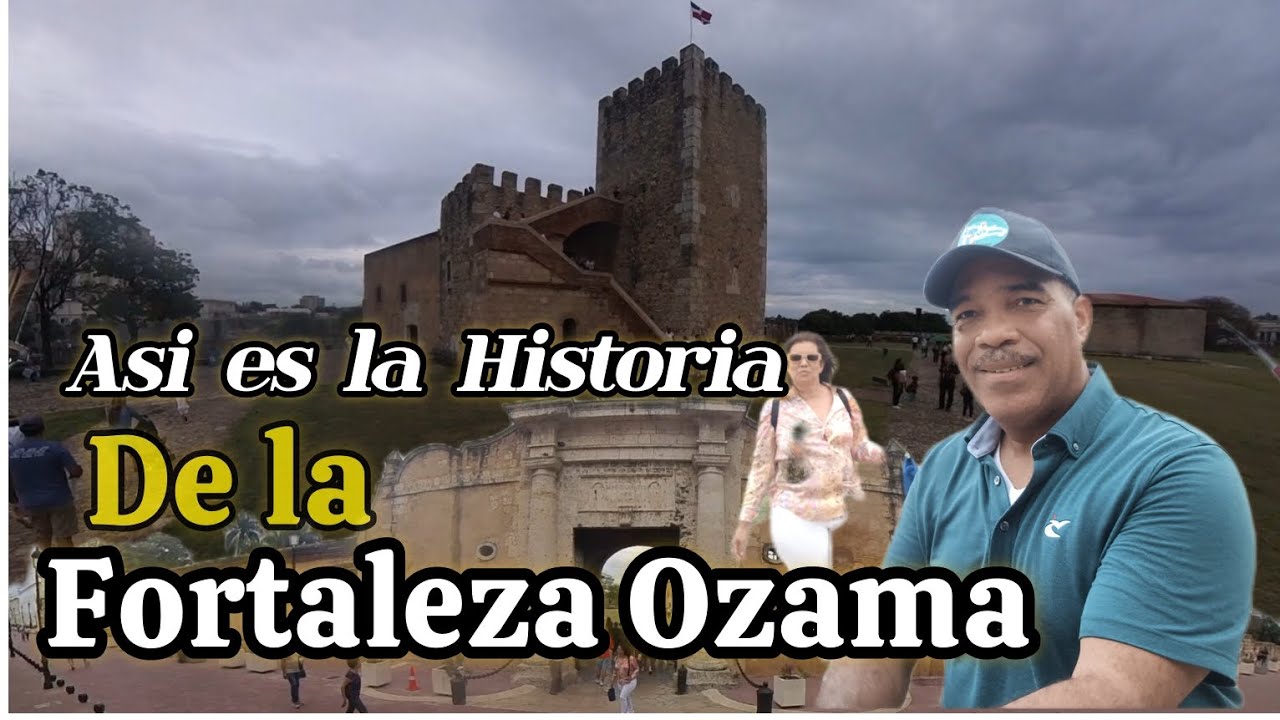 Conociendo la Historia de la fortaleza Ozama  en República Dominicana.