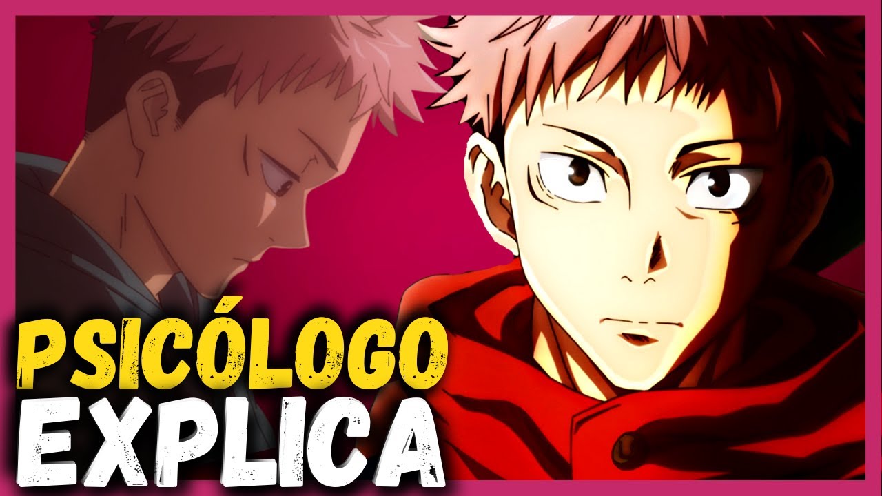 ITADORI e a DEPRESS&Atilde;O SORRIDENTE | Psicologia Jujutsu Kaisen