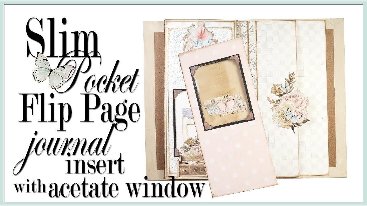 SLIM Pocket Flip Page & Journal Insert with Acetate Window