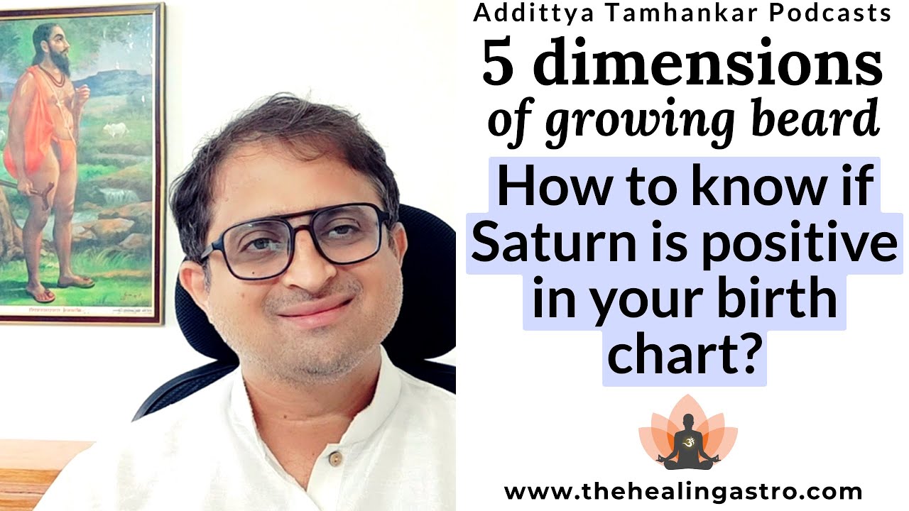 Does beard bring luck? | How do you know if your Saturn is good?